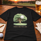 TREES ARE 90% AIR - T-Shirt