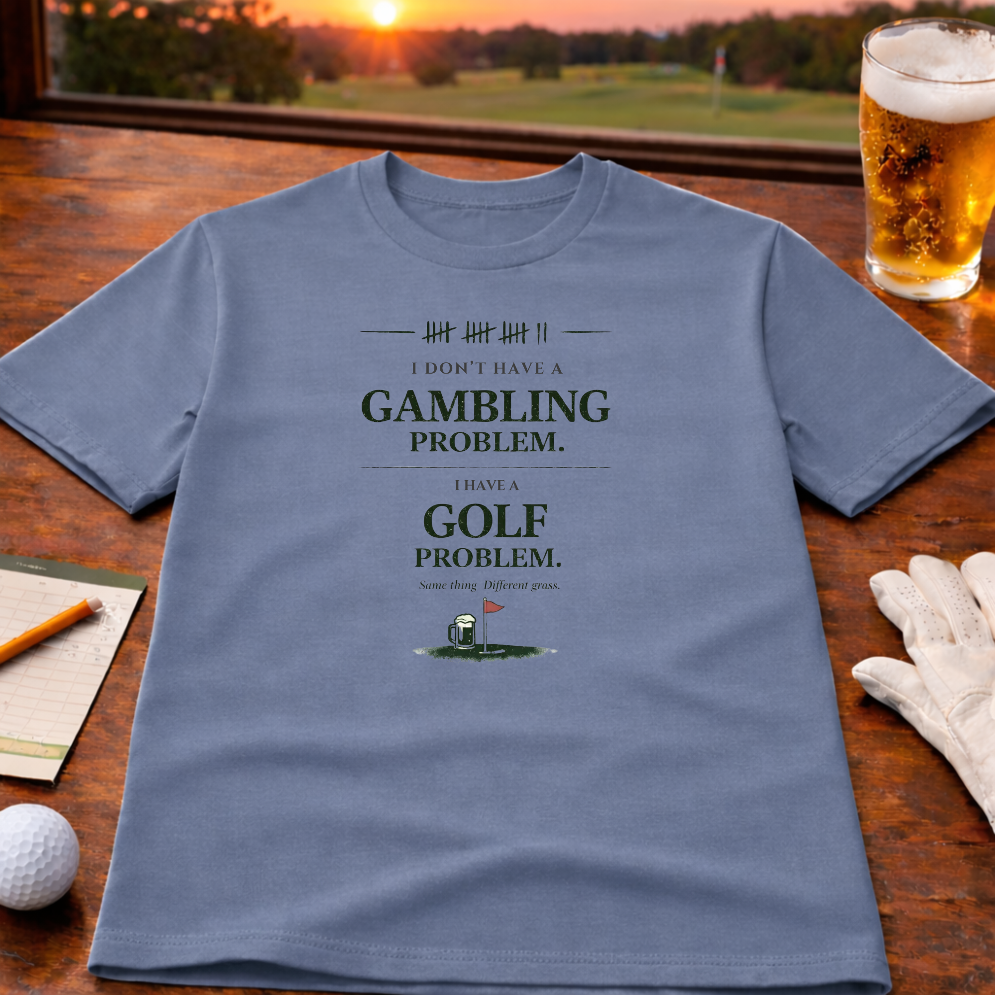 GAMBLING / GOLF PROBLEMS T-Shirt