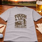 TOUGH LIE FLORIDA T-Shirt