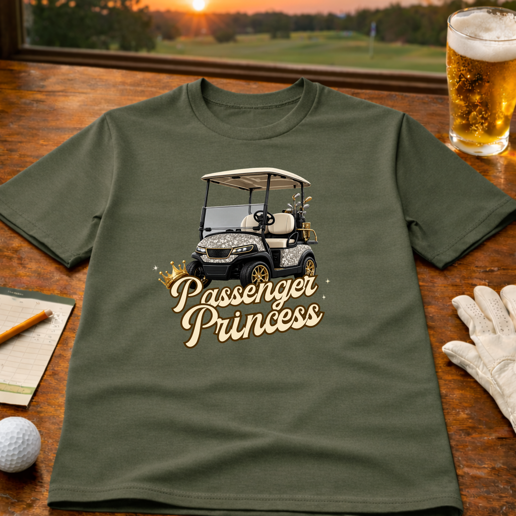 Passenger Princess – Golf Cart Lifestyle T-Shirt