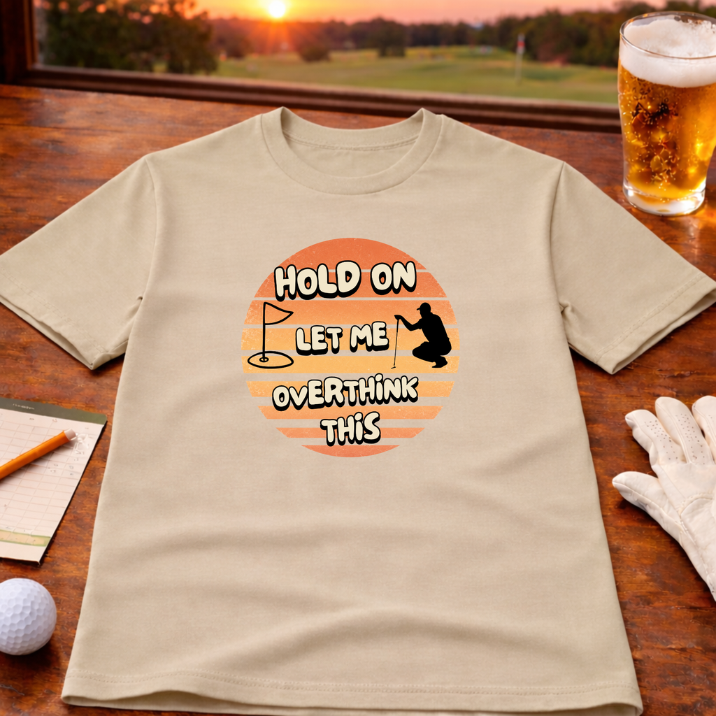 Overthinker Golf T-Shirt