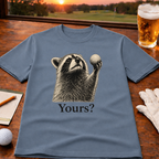 Yours? T-Shirt