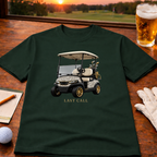 Last Call T-Shirt
