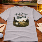 Searching For Birdies T-Shirt