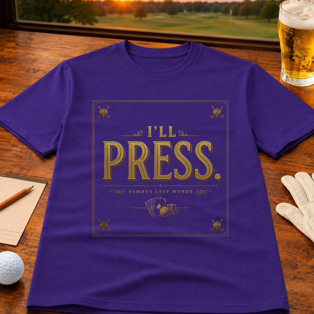 Famous Last Words T-Shirt