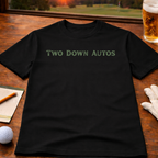 Two Down Autos Golf T-Shirt