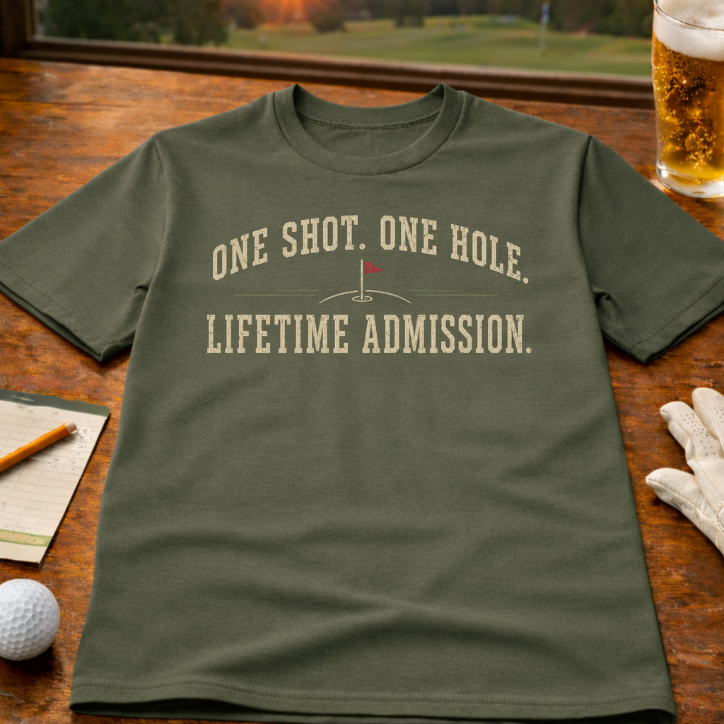 One Shot One Hole Golf T-Shirt