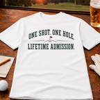 One Shot One Hole Golf T-Shirt