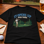 It Opens Up Golf T-Shirt