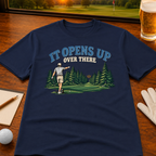 It Opens Up Golf T-Shirt