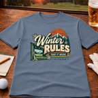 Winter Rules Indoor Golf T-Shirt