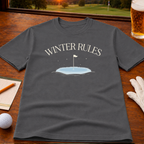 Winter Rules Golf T-Shirt