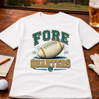 Fore Quarters Golf T-Shirt