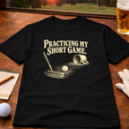 Practicing My Short Game Golf T-Shirt