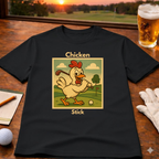 Chicken Stick T-Shirt