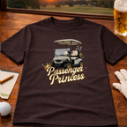 Passenger Princess – Golf Cart Lifestyle T-Shirt