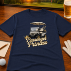 Passenger Princess – Golf Cart Lifestyle T-Shirt