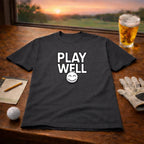 Play Well T-Shirt